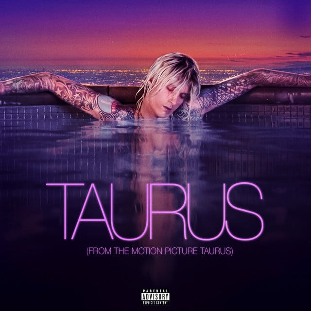 Taurus (feat. Naomi Wild) - From The Motion Picture Taurus - Track · mgk, Naomi Wild