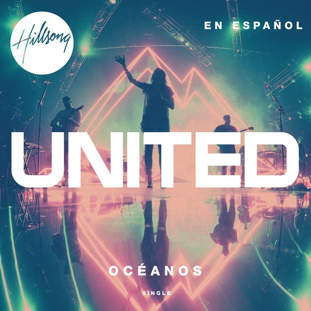 Océanos (Donde Mis Pies Pueden Fallar) - Track · Hillsong UNITED