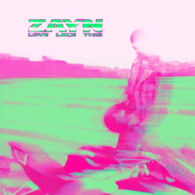 Love Like This - Track · ZAYN