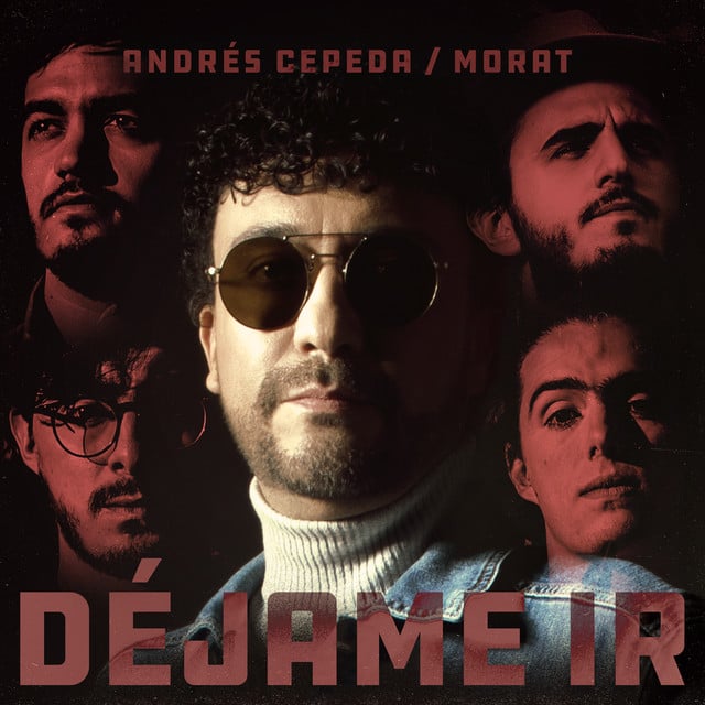 Déjame Ir - Album · Andrés Cepeda, Morat