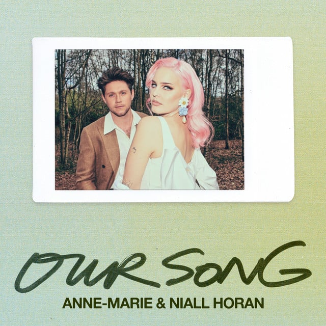 Our Song - Album · Anne-Marie, Niall Horan