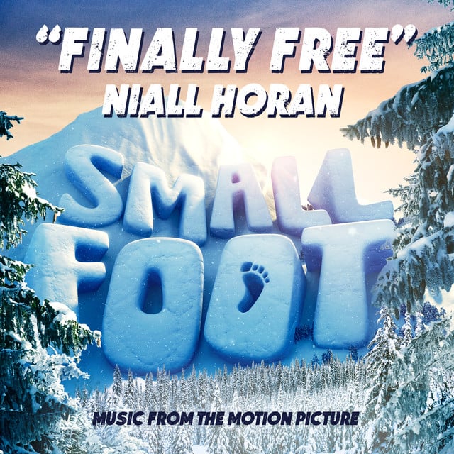 Finally Free - From "Smallfoot" - #4 Track · Niall Horan