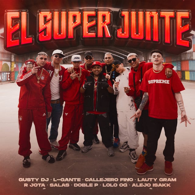 El Super Junte Rkt - Track · Gusty dj, Salastkbron, Callejero Fino, Alejo Isakk, R Jota, L-Gante, Lolo OG, DobleP, Lauty Gram