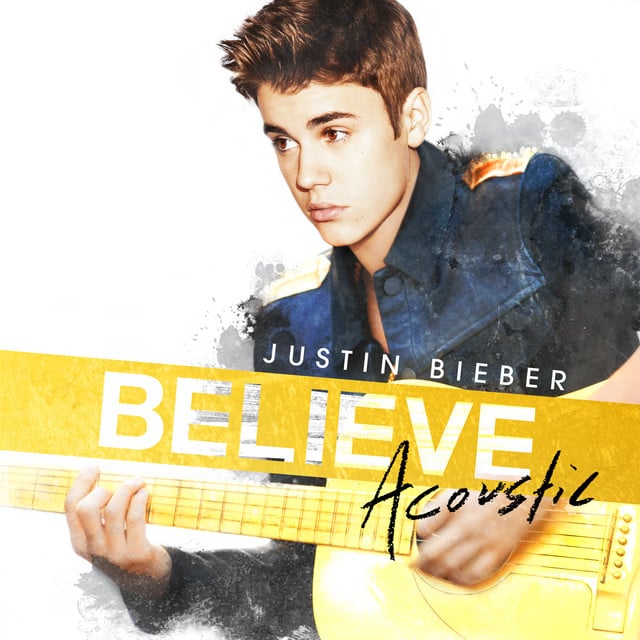 Believe Acoustic - Album · Justin Bieber