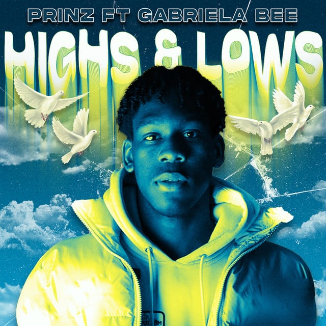 Highs & Lows - Track · Prinz, Gabriela Bee