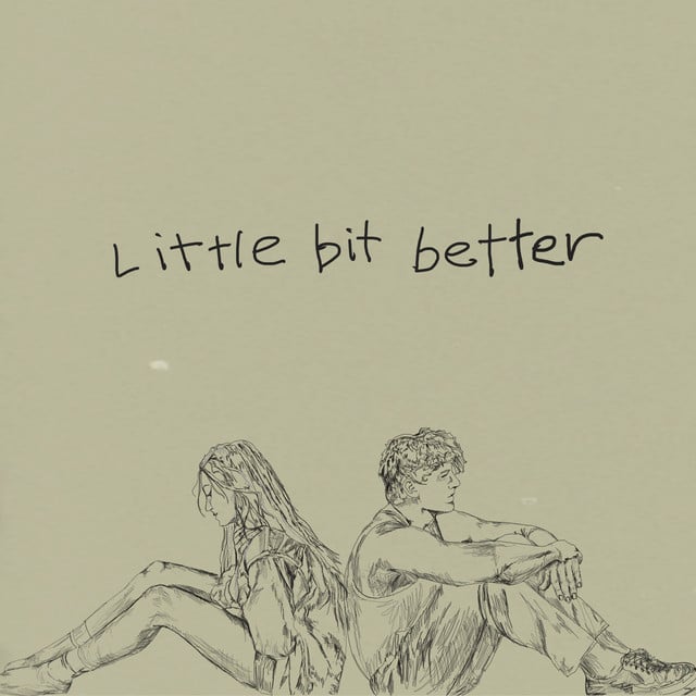 Little Bit Better - Track · Caleb Hearn, ROSIE