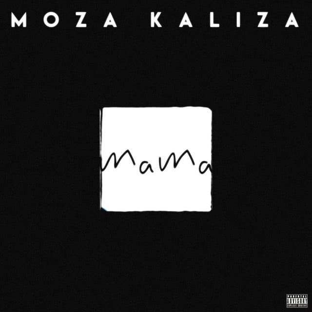 Mama - Track · Moza Kaliza