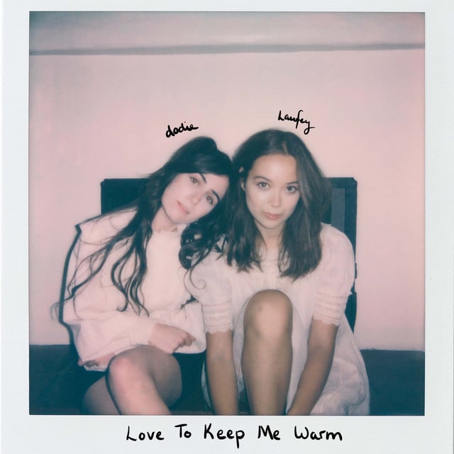 Love to Keep Me Warm - Track · Laufey, dodie