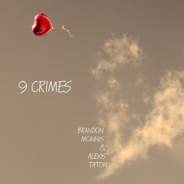 9 Crimes - Track · Brandon McInnis, Alexis Tipton