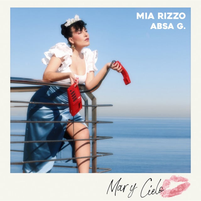 Mar y Cielo - Album · Mía Rizzo, Absa G.