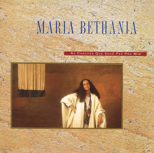 As Canções Que Você Fez Pra Mim - Track · Maria Bethânia