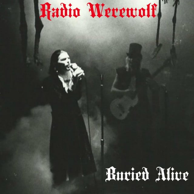 Buried Alive - Album · Radio Werewolf