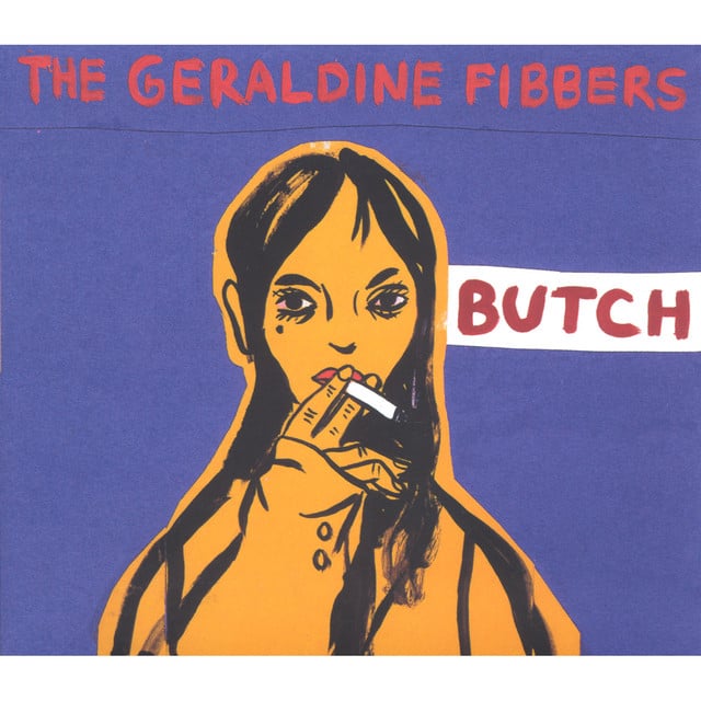 Butch - Album · The Geraldine Fibbers