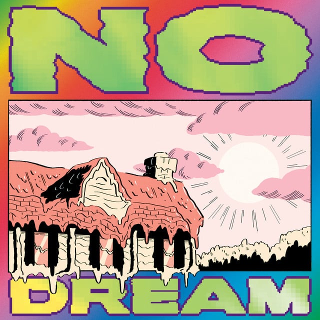 NO DREAM - Album · Jeff Rosenstock