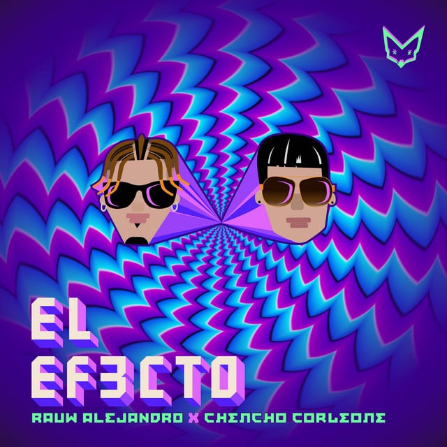 El Efecto - Track · Rauw Alejandro, Chencho Corleone