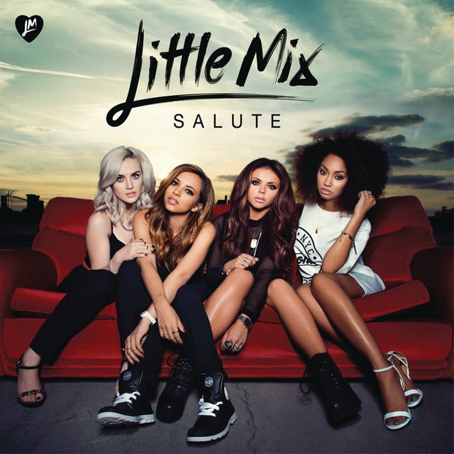 Salute – Little Mix - Playlist