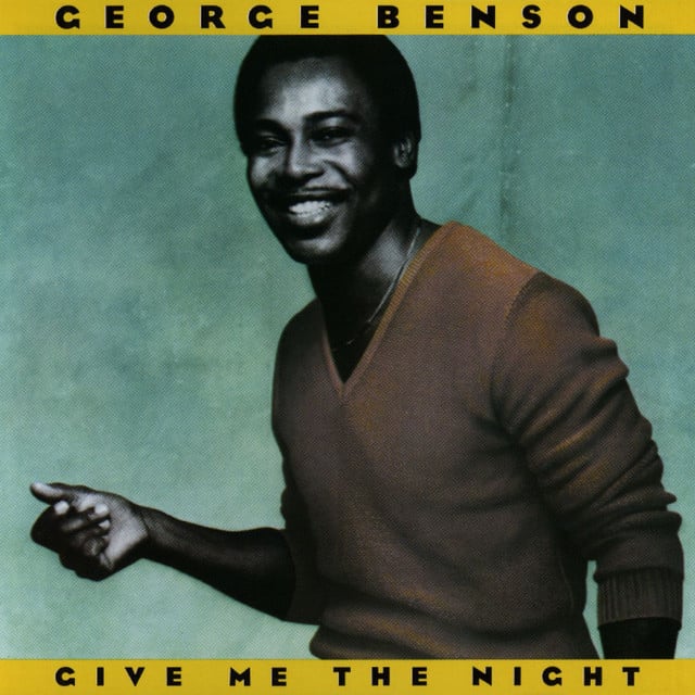 Give Me the Night - Track · George Benson