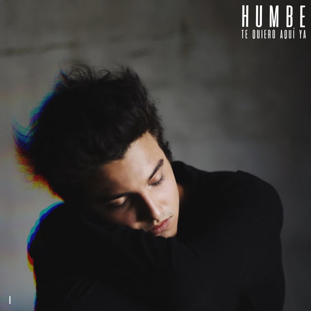 Te Quiero Aquí Ya - Track · HUMBE
