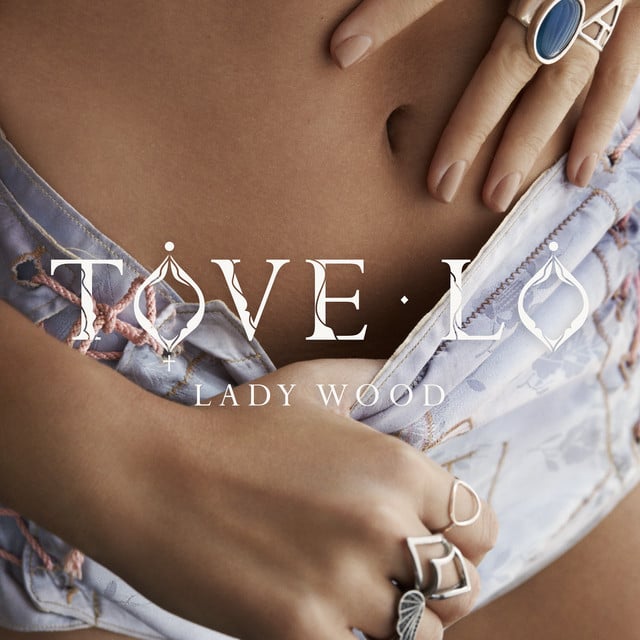 Lady Wood - Album · Tove Lo