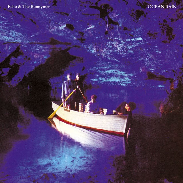 Ocean Rain - Album · Echo & the Bunnymen