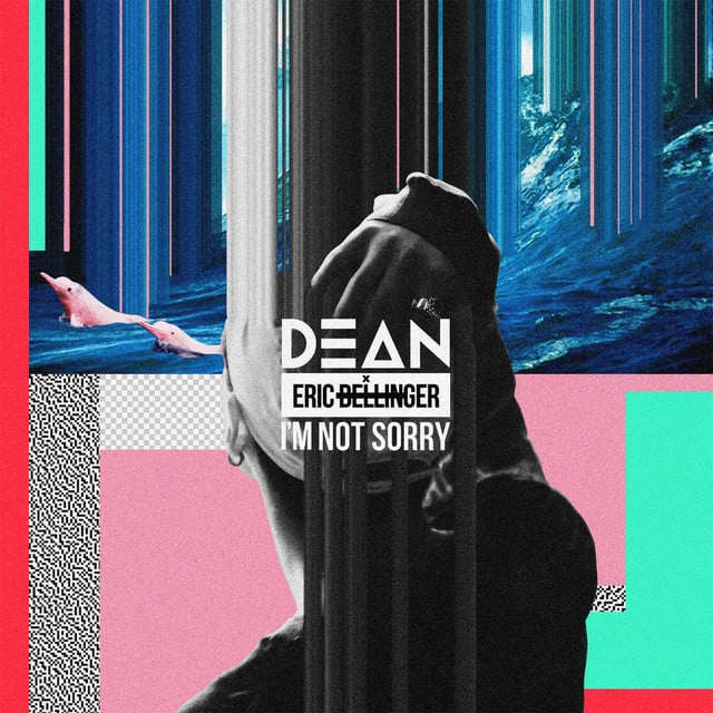 I'm Not Sorry - Album · DEAN