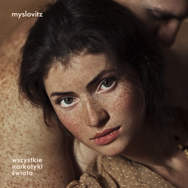 Wszystkie narkotyki świata - Album · Myslovitz
