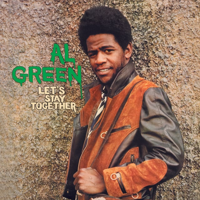 Let's Stay Together - Track · Al Green