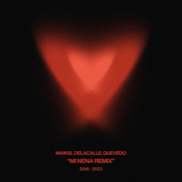 Mi Nena Remix - Album · Maikel Delacalle, Quevedo