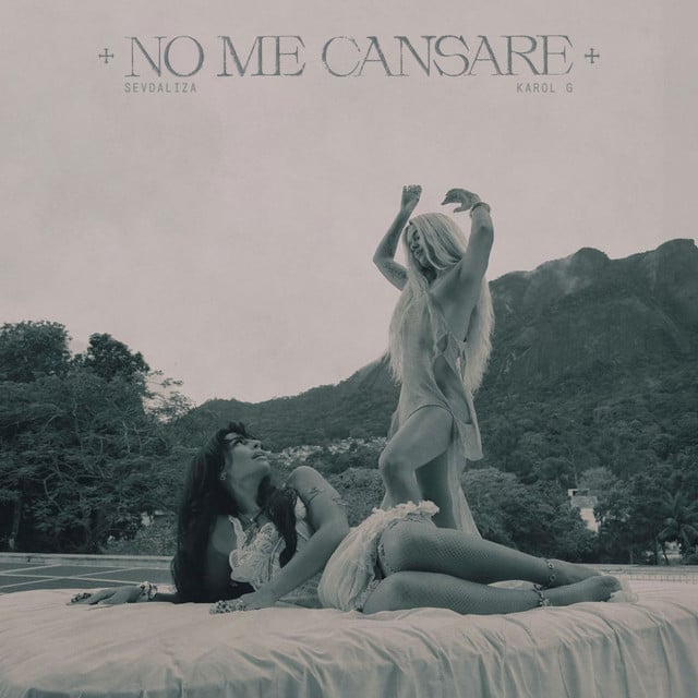 No Me Cansare - Track · Sevdaliza, KAROL G