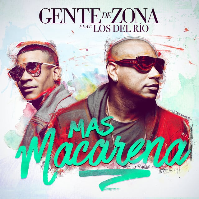 Mas Macarena (feat. Los Del Rio) - Track · Gente De Zona, Los Del Rio