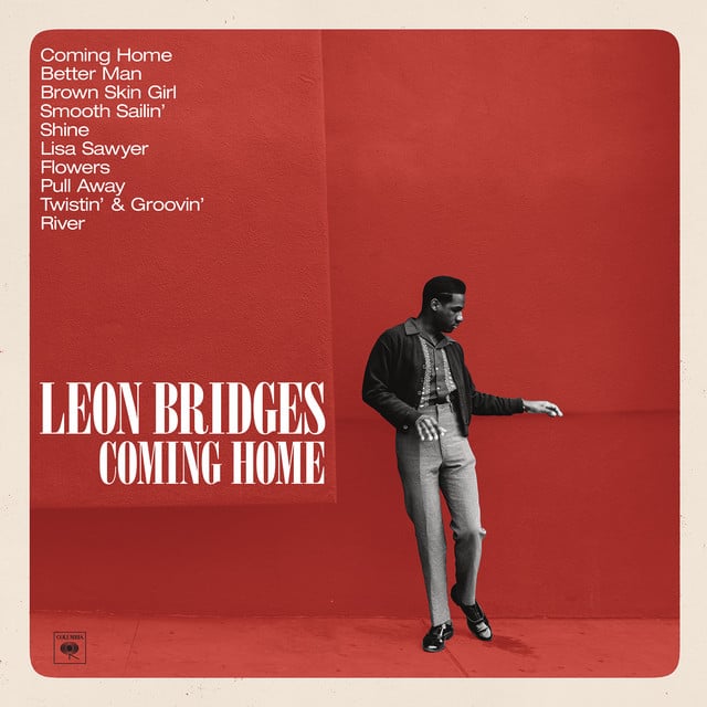 Coming Home - Track · Leon Bridges