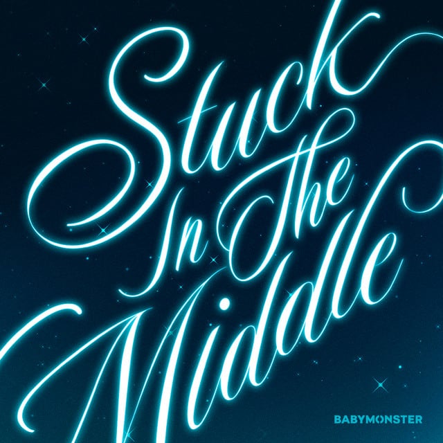 Stuck In The Middle - Track · BABYMONSTER