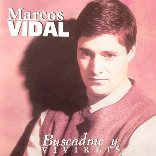 Buscadme Y Viviréis - Album · Marcos Vidal
