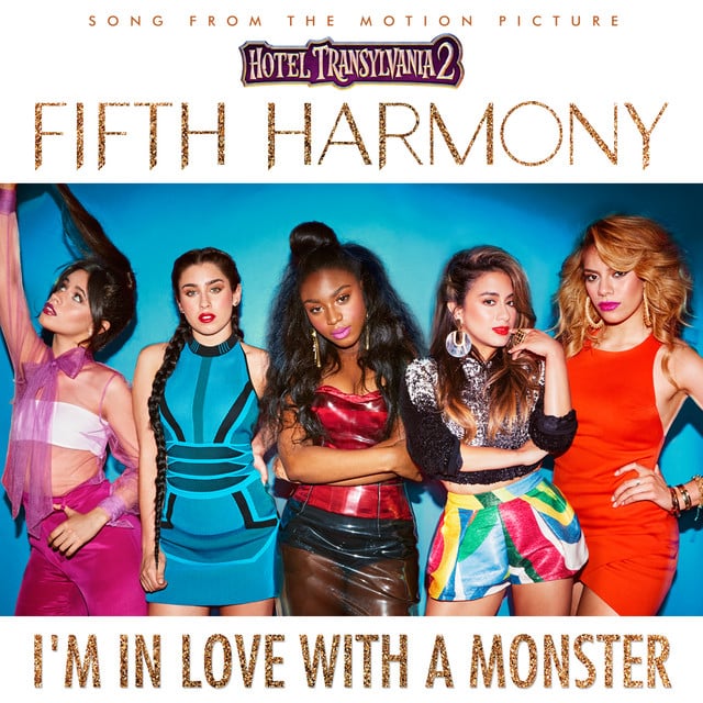 I'm In Love With a Monster - Song · Fifth Harmony