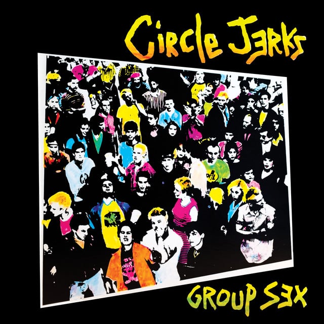 Group Sex - Album · Circle Jerks