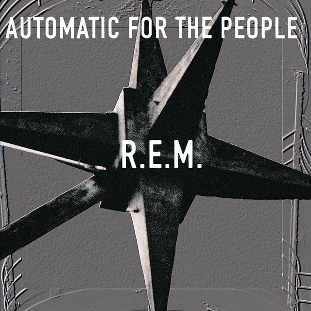 Automatic For The People (1992) - Album · R.E.M.