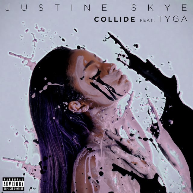 Collide (feat. Tyga) - Track · Justine Skye, Tyga