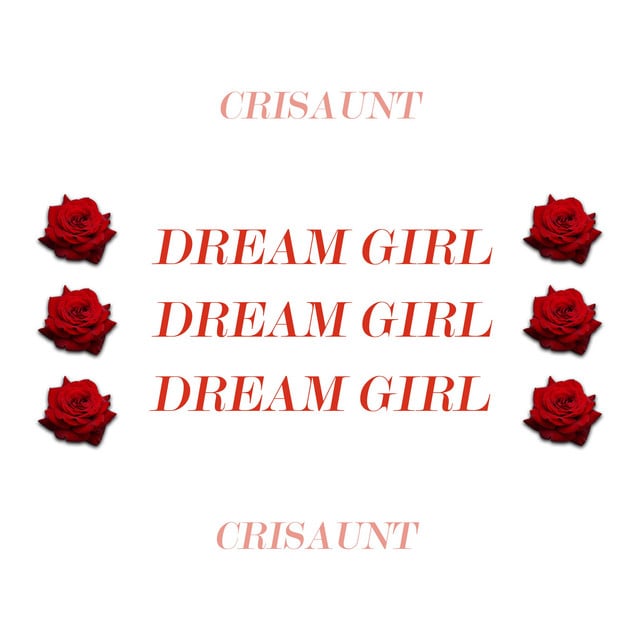 Dream Girl - Track · Crisaunt