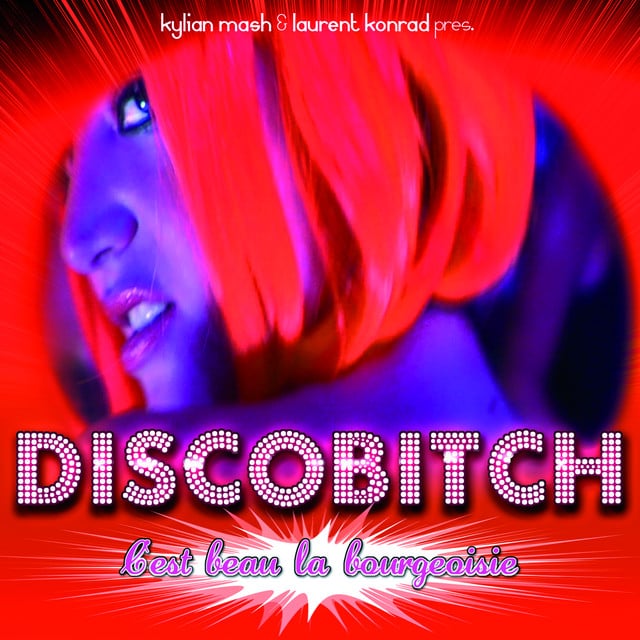 C'est beau la bourgeoisie - Radio Edit - Track · Discobitch
