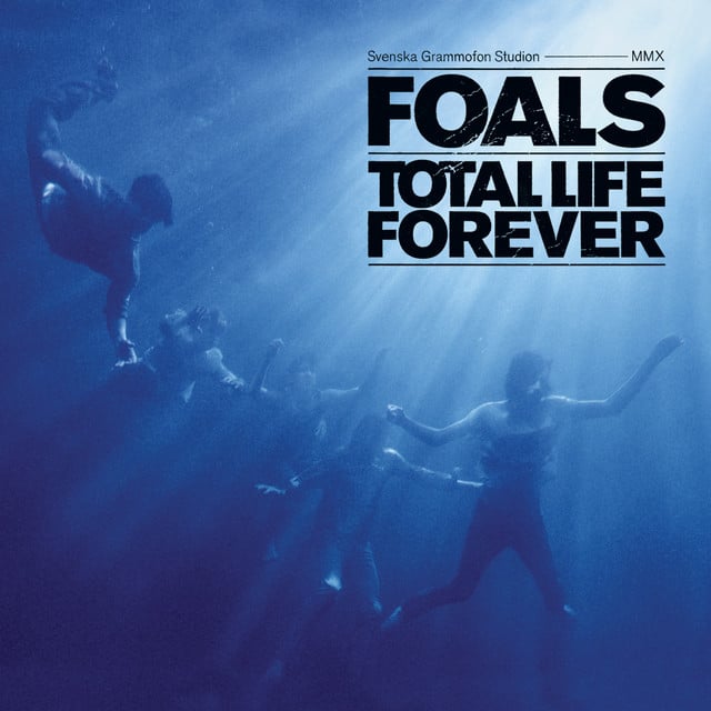 Total Life Forever - Album · Foals
