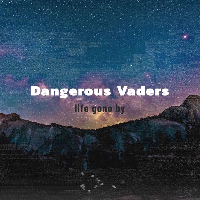 Liferaft - Track · Dangerous Vaders, Jamie Wiltshire