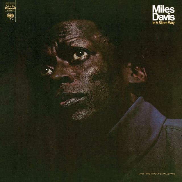 In A Silent Way - Album · Miles Davis