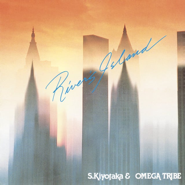 RIVER'S ISLAND - Track · S. Kiyotaka & Omega Tribe