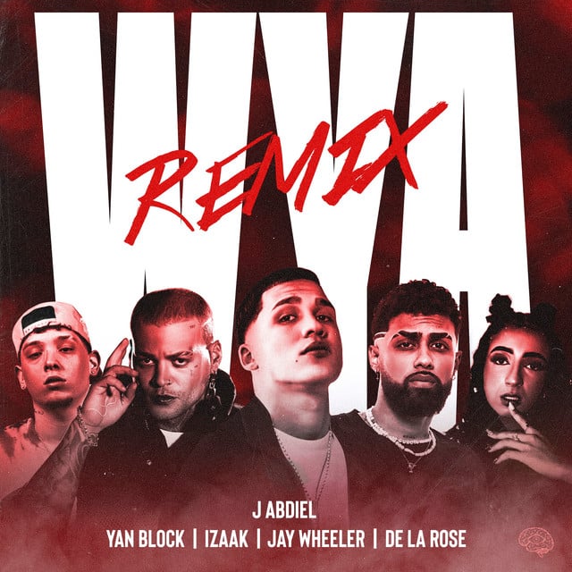 WYA REMIX RED - Track · J Abdiel, De La Rose, Yan Block, iZaak, Jay Wheeler