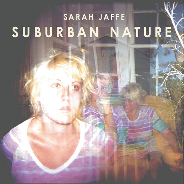 Suburban Nature - Album · Sarah Jaffe
