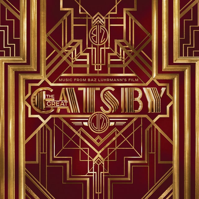 Music From Baz Luhrmann's Film The Great Gatsby - Album · Various Artists