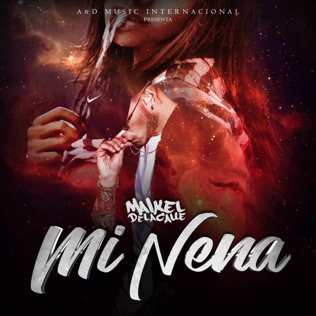 Mi Nena - Track · Maikel Delacalle