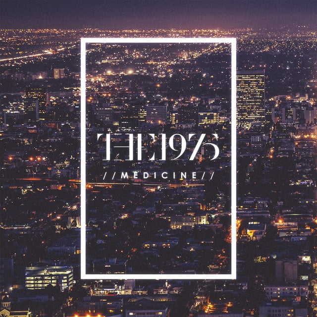Medicine - Track · The 1975