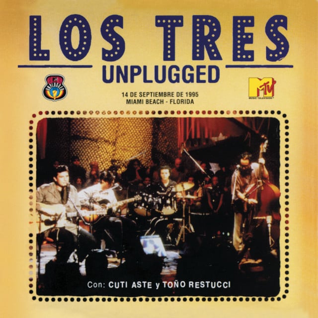 Los Tres MTV Unplugged - Album · Los Tres