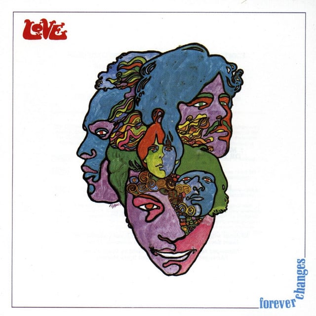 Forever Changes (1967) - Album · Love
